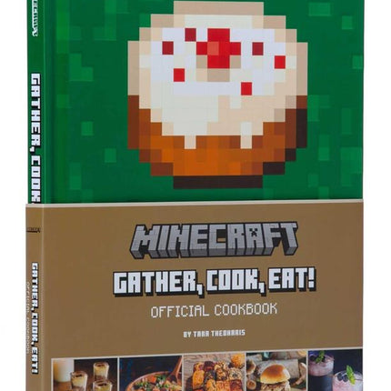 Minecraft: Gather, Cook, Eat! Official Cookbook -- Tara Theoharis - Hardcover